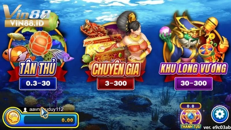 Chơi Bắn Cá Long Vương Tại VIN88 - Bỏ Túi Tips Bắn Cá Hiệu Quả 3 sảnh chơi quen thuộc của bắn cá long vương